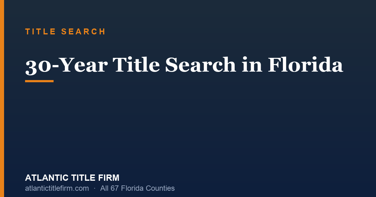 What Is a 30-Year Title Search?