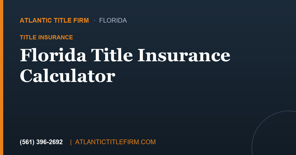 Florida Title Insurance Calculator