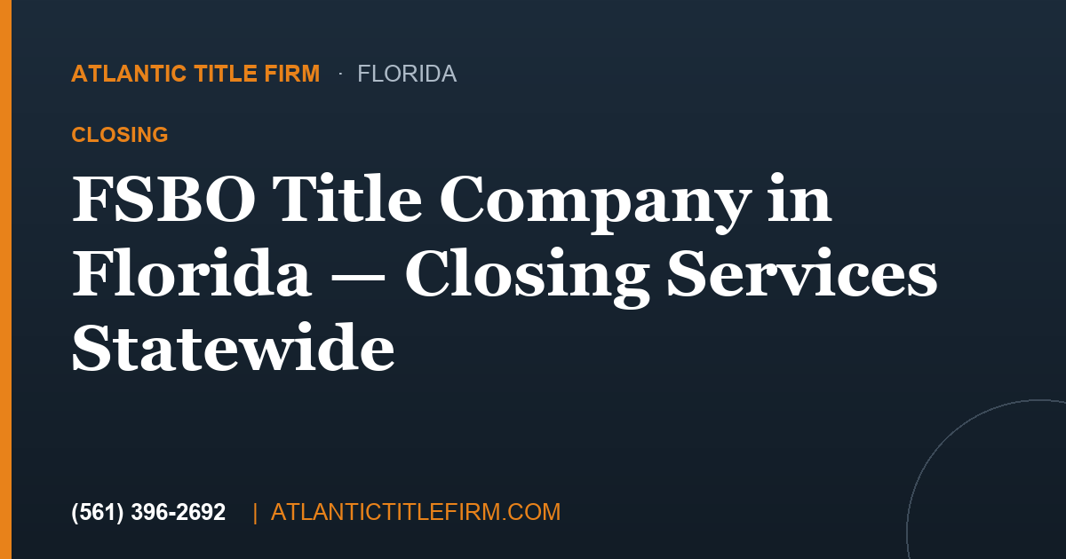 Using a Title Company for a Florida FSBO Sale