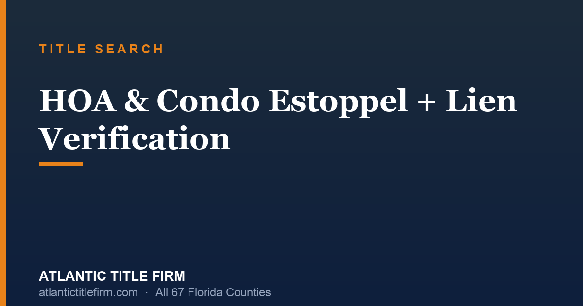 HOA & Condo Estoppel Florida