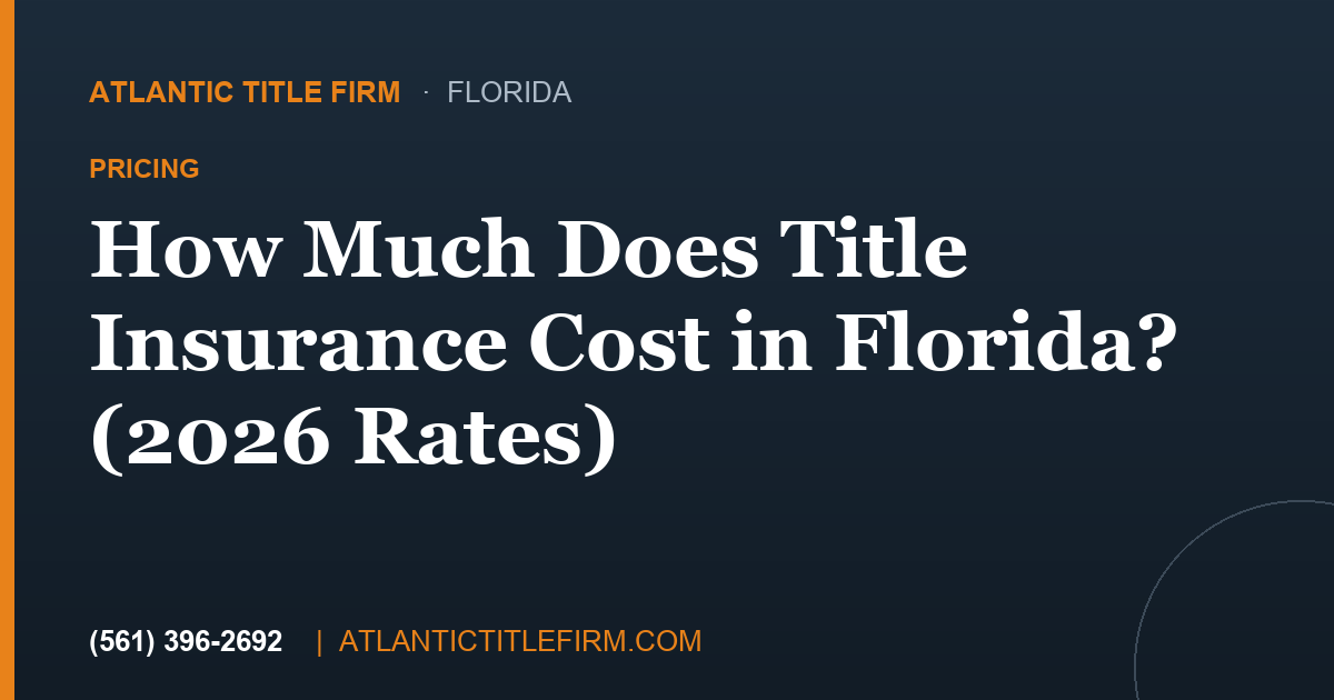 How Much Does Title Insurance Cost in Florida